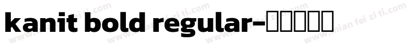 kanit bold regular字体转换
